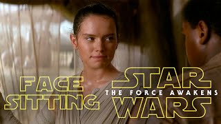 Star Wars The Force Awakens - Facesitting Scene