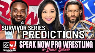 WWE SURVIVOR SERIES 2021 PREDICTIONS | Speak Now Pro Wrestling w/ Denise Salcedo
