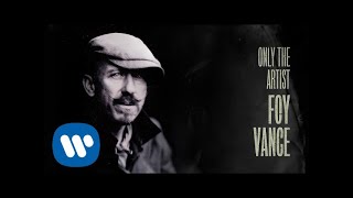 Watch Foy Vance Only The Artist video