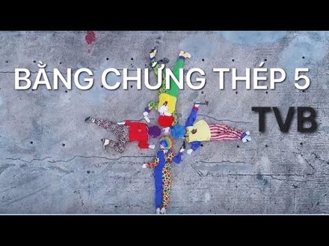 Khởi quay BẰNG CHỨNG THÉP 5| Năm 2021| DÀN DIỄN VIÊN HẤP DẪN