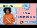 Bhola Bhandari Baba Shiva Shiva Shiva Sai Baba  |  Sai Bhajan