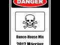 Dance-House Mix 2012 Március (Mixed by Bodaki Krisztián)