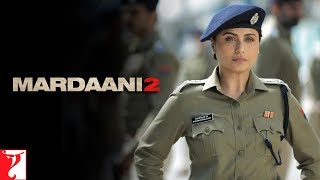 Mardaani 2 | Promo | Hero Banne Ki Koshish | Rani Mukerji | Vishal Jethwa | Gopi Puthran