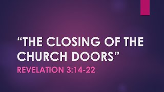 The Closing of the Church Doors