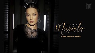 Minelli - Mariola | Leon Brooks Remix