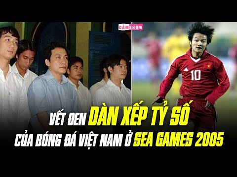 TÓM TẮT NHANH | Vết đen DÀN XẾP TỶ SỐ của bóng đá VIỆT NAM ở SEA GAMES 2005