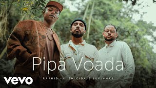 Watch Rashid Pipa Voada feat Emicida video
