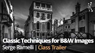 Unlocking the Secrets of the Black and White Masters with Serge Ramelli | Official Trailer