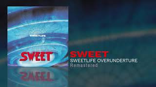 Sweet - Sweetlife Overunderture (Remastered)