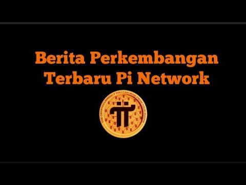 Latest Pi Network News Latest Pi Network News