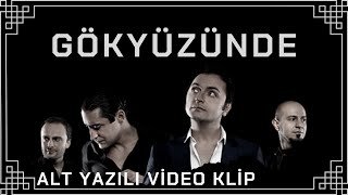 Zakkum - Gökyüzünde (Altyazılı)