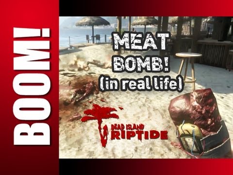 Dead Island Riptide! EXPLODING MEAT!