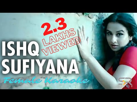 Ishq Sufiyana Female Karaoke