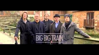 Watch Big Big Train The First Rebreather video