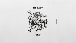 Watch Lil Baby 350 video