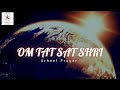 Om Tat Sat Shri | Prayer | Lyric Video | Dhruv Global School, Pune