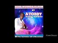 (Hera wuonda) official Audio by Atobby konaka machine