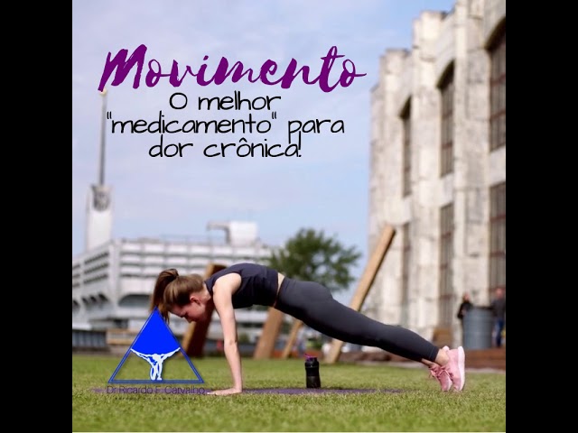 O movimento é benéfico para dor crônica!