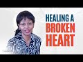 Healing A Broken Heart by Gail King