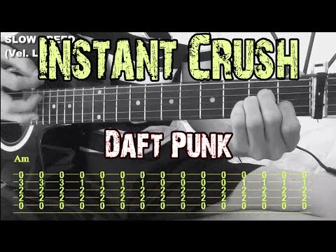 How To Play ▶daft Punk - Instant Crush◀ ||guitar Tutorial +chords/tabs || Como Tocar En Guitarra✔ How To Play ▶daft Punk - Instant Crush◀ ||guitar Tutorial +chords/tabs || Como Tocar En Guitarra✔