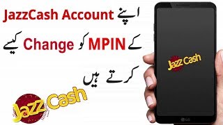 How to Change JazzCash Account MPIN Code | JazzCash Account ke MPIN ko kaise Cha