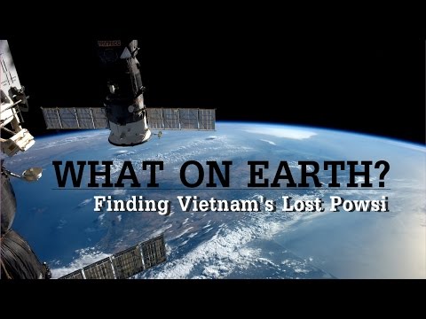 สารคดี ไขภาพถ่ายปริศนาจากดาวเทียม l Finding Vietnam&39;s Lost Powsi