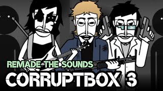 Incredibox Corruptbox 3 - Infected War - Remade The Sounds