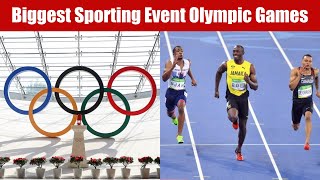 Olympic Games - Worlds Biggest Sporting Event