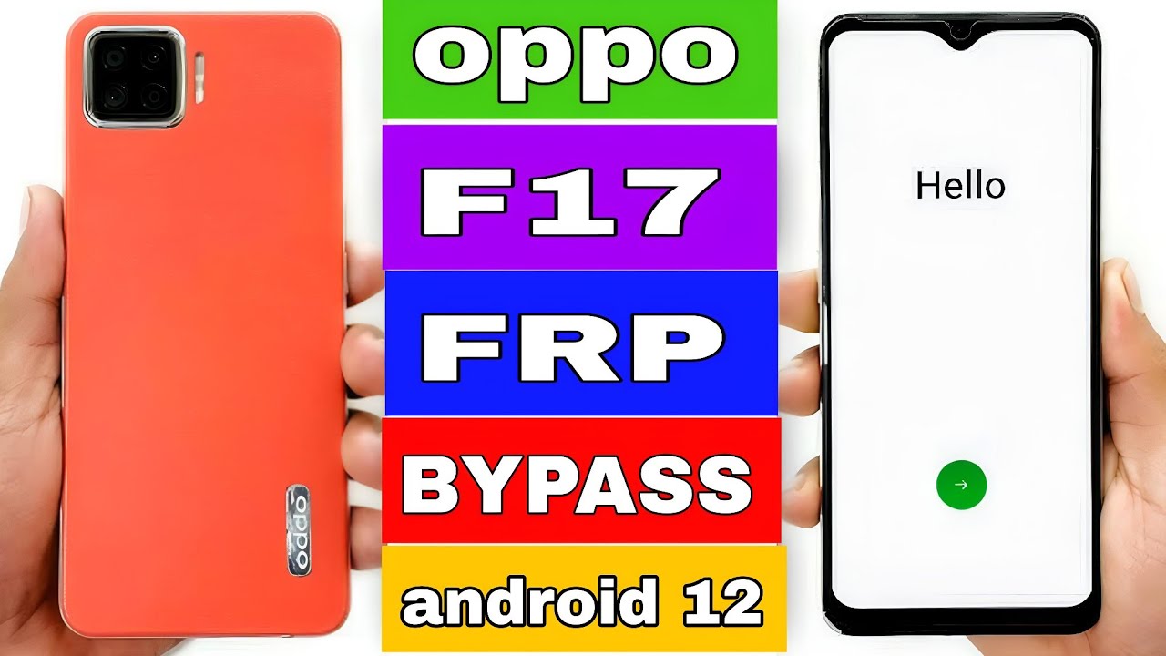 oppo f17 frp bypass android 12 / oppo f17 Google account oppo f17 frp bypass android 12 / oppo f17 Google account