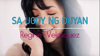 Watch Regine Velasquez Sa Ugoy Ng Duyan video