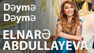 Elnarə Abdullayeva - Dəymə Dəymə - Popuri - Şamaxı Toyu