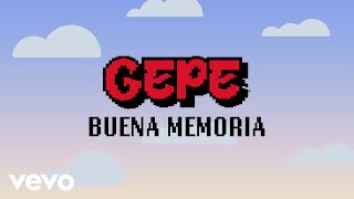 Watch Gepe Buena Memoria video