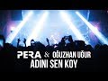 PERA feat. Oğuzhan Uğur - Adını Sen Koy (Müslüm Gürses Cover @Jolly Joker Ankara)
