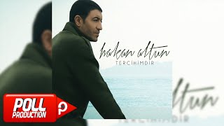 Hakan Altun - Zaten Aşk Bitti - (  Audio )