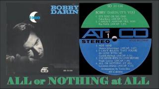 Watch Bobby Darin All Or Nothing At All video