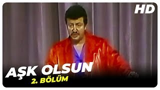 Aşk Olsun 2. Bölüm 1974