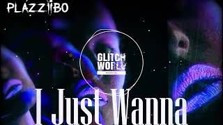 Plázziibo - I Just Wanna (Original mix)