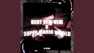 Beat Vem Vem X Super Mario World