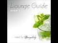 The best lounge - Lounge Guide step 1 (mixed by SpringLady)