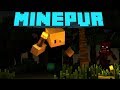 MINEPUR : "Ace Accepted My Challenge" wt Akan22 & Friends