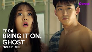 [ENG SUB|FULL] Bring It On, Ghost | EP.04 | #Oktaecyeon #Kimsohyun #BringItOnGho