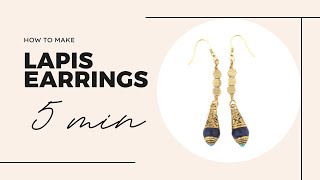 How To Make Lapis Lazuli Pendant Earrings - The Bead Chest
