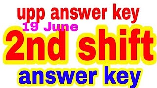 upp 19 June 2nd shift answer key/ up police constable 19 June second shift upp 19 June 2nd shift answer key/ up police constable 19 June second shift