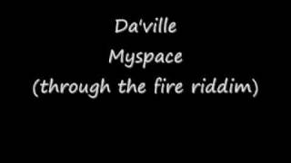 Watch Daville Myspace video