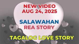 Salawahan Rea Story Tagalog Love Story Love Station Manila