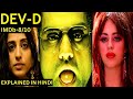 Dev.D (2009) Movie Explained In hindi | Modern DEVDAS | Abhay Deol | Kalki Koechlin | Mahie Gill