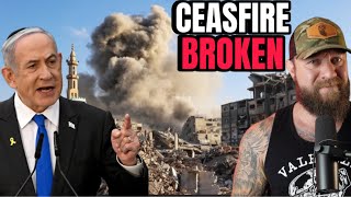 The Gaza Ceasefire Is Over.