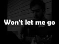 Won't let me go - Amos Lee (LYRICS on screen)