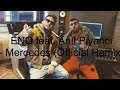 ENO feat. Anıl Piyancı - Mercedes (Official Remix)