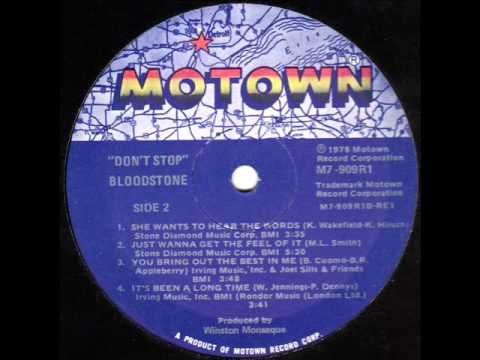 BLOODSTONE Just wanna get the feel of it